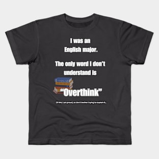 Overthink Kids T-Shirt